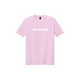 He's Golfing Shirts